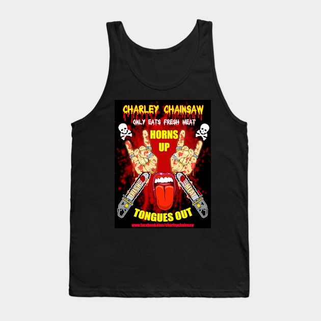 Horns Up, Tongues Out! Tank Top by CharleyChainsaw